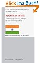 Beruflich in Indien. Trainingsprogramm f�r Manager, Fach- und F�hrungskr�fte (Handlungskompetenz im Ausland)