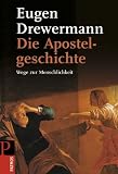 Das Lukas-Evangelium. Bilder erinnerter Zukunft: Die Apostelgeschichte - Wege zur Menschlichkeit: Band 3