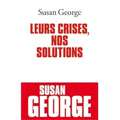Leurs crises, nos solutions