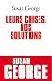 Leurs crises, nos solutions