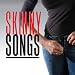 Music : Skinnysongs