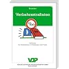 Verkehrsstraftaten: Leitfaden f�r Ausbildung, Fortbildung und Praxis