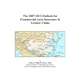 The 2007-2012 Outlook for Commercial Auto Insurance in Greater China'