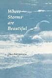 Where Storms are Beautiful