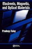 Electronic, magnetic, and optical materials