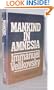 Mankind in Amnesia
