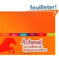 A cheval : La mallette de la jeune cavali�re