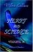 Heart and Science: Volume 2