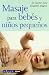 Masaje Para Bebes y Ninos Pequenos at Amazon Books: 417bpmkvGcL._SL75_