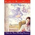 Parables for Personal Growth: Tales for Your Healing Journey by Melinda Reinicke