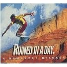 Ruined in a Day