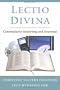 Lectio Divina: Contemplative Awakening and Awareness