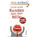 Kunden aus der H�lle: Irrsinniges aus der Service-Welt
