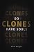 Do Clones Have Souls