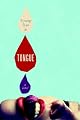 Tongue: A Novel