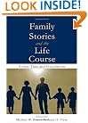 Family Stories and the Life Course: Across Time and Generations