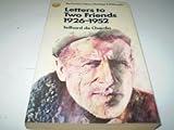 Letters to two friends, 1926-1952