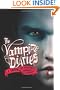 The Vampire Diaries: The Awakening And The Struggle