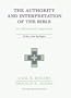 The Authority and Interpretation of the Bible: An Historical Approach