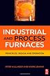 Industrial and Process Furnaces: Principles, Design and Operation