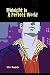 Search : Midnight In A Perfect World
