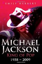 Michael Jackson: King of Pop: 1958-2009