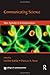 Communicating Science (New Agendas in Communication Series)