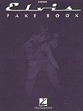 The Elvis Fake Book - Piano/Voice/Guitar/All C Instruments Songbook