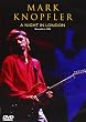 Mark Knopfler : A Night In London
