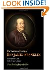The Autobiography of Benjamin Franklin: Penn Reading Project Edition