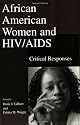 African American Women Living with AIDS: Critical Responses for the New Millennium