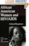 African American Women Living with AIDS: Critical Responses for the New Millennium