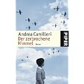 Der zerbrochene Himmel: Roman