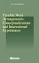 Flexible Work Arrangements:Conceptualizations and International Experiences (Studies in Employment and Social Policy Set)