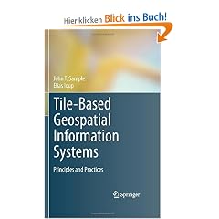 Tile-Based Geospatial Information Systems: Principles and Practices