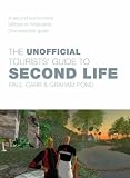 The Unofficial Tourists' Guide to Second Life