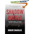 Shadow World: Resurgent Russia, The Global New Left, and Radical Islam by  Robert Chandler