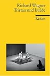 Tristan und Isolde: Textbuch mit Vari...