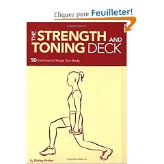 The Strength and Toning Deck: 50 Exercises to Shape Your Body