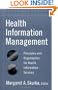 Health Information Management: Principles and Organization for Health Information Services (J-B AHA Press)