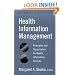 Health Information Management: Principles and Organization for Health Information Services (J-B AHA Press)