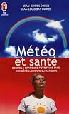 M�t�o et sant� : Conseils pratiques pour faire face aux conditions climatiques