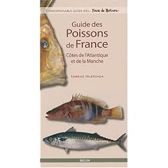 Guide des poissons de France, C�tes de l'Atlantique et de la Manche