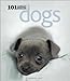 Dogs: 101 Adorable Breeds: 101 Adorable Breeds