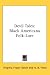 Devil Tales: Black Americana Folk-Lore