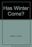 Has winter come?