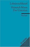 Lekt&uuml;reschl&uuml;ssel zu Heinrich Mann: Der Untertan - Theodor Pelster
