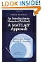 An Introduction to Numerical Methods: A MATLAB Approach, Third Edition