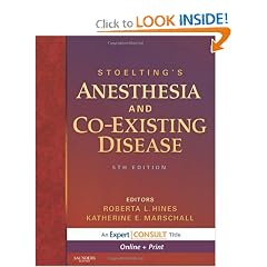 Stoelting's Anesthesia and Co-Existing Disease: Expert Consult - Online and Print (Expert... by Roberta L. Hines MD and Katherine Marschall MD