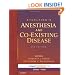 Stoelting's Anesthesia and Co-Existing Disease: Expert Consult - Online and Print, 5e (Expert Consult Title: Online + Print)